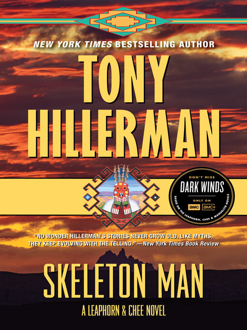 Tony Hillerman创作的Skeleton Man作品的详细信息 - 可供借阅